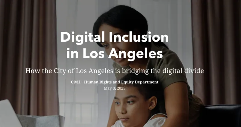 Cover for the Digital Inclusion in Los Angeles StoryMap